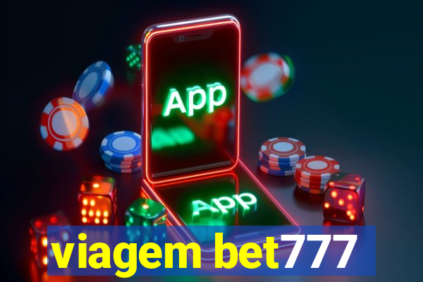 viagem bet777